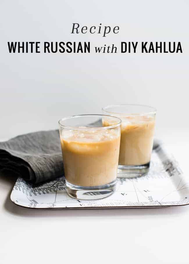White Russian Recipe with DIY Kahlua | HelloGlow.co