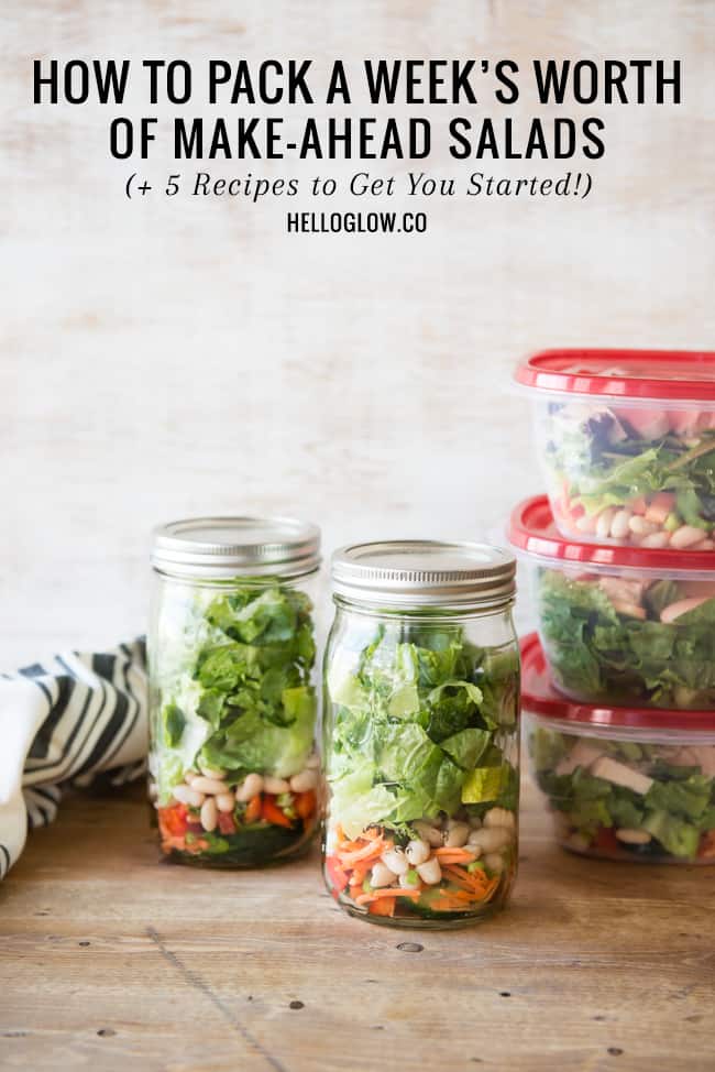 How to pack a week’s worth of make-ahead salads (+ 5 recipes to get you started!)