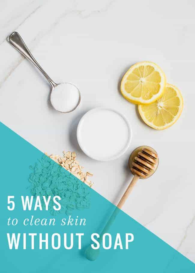 5 Ways to Clean Your Face Without Soap 
