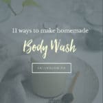 11 Ways to Make Homemade Body Wash - Hello Glow