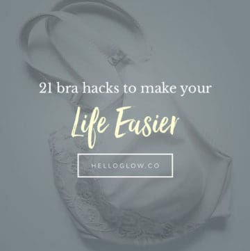 21 Bra Hacks to Make Your Life Easier - Hello Glow
