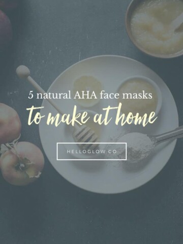 5 Natural AHA Face Masks You Can Make at Home - HelloGlow.co