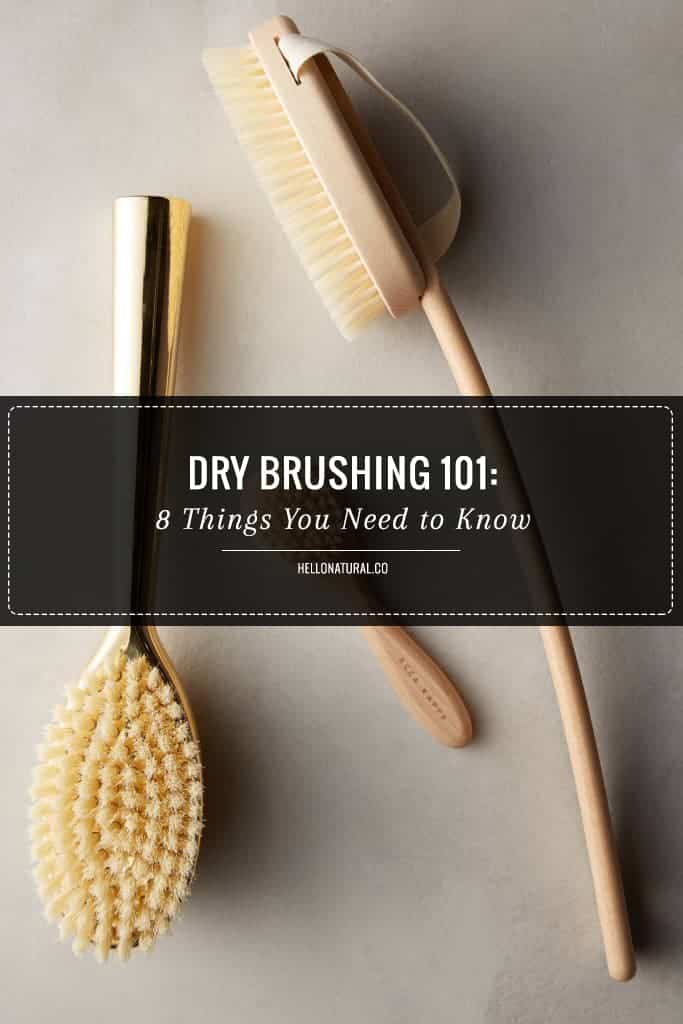 The Benefits of Dry Brushing + How to Get Started  HelloGlow.co