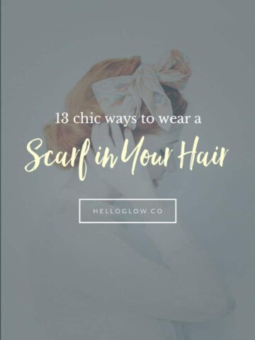 13 chic ways to wear a scarf in your hair - Hello Glow