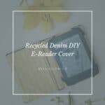 Recycled Denim DIY E-Reader Cover