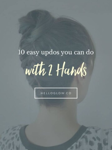 10 Easy Updos You Can Actually Do with Two Hands - Hello Glow
