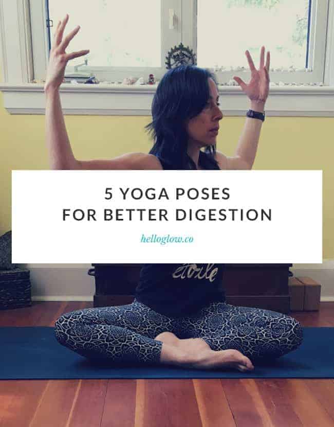 5 Yoga Poses for Better Digestion