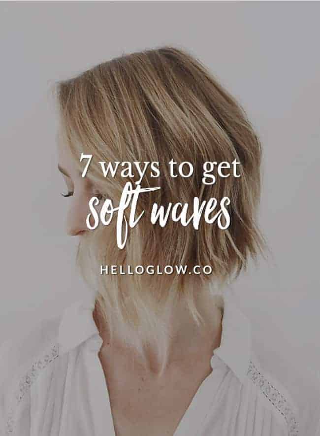 7 Ways To Get Soft Waves Even For Short Hair Hello Glow