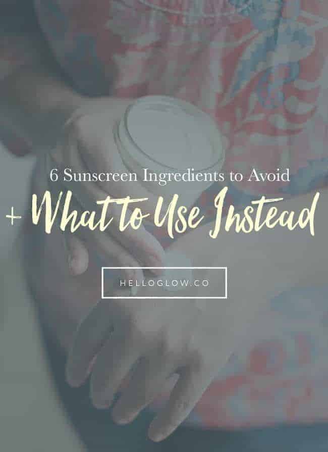 6 Sunscreen Ingredients to Avoid