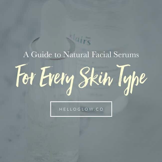 A Guide to Natural Facial Serums