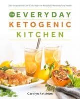 Everyday Ketogenic Kitchen Cookbook