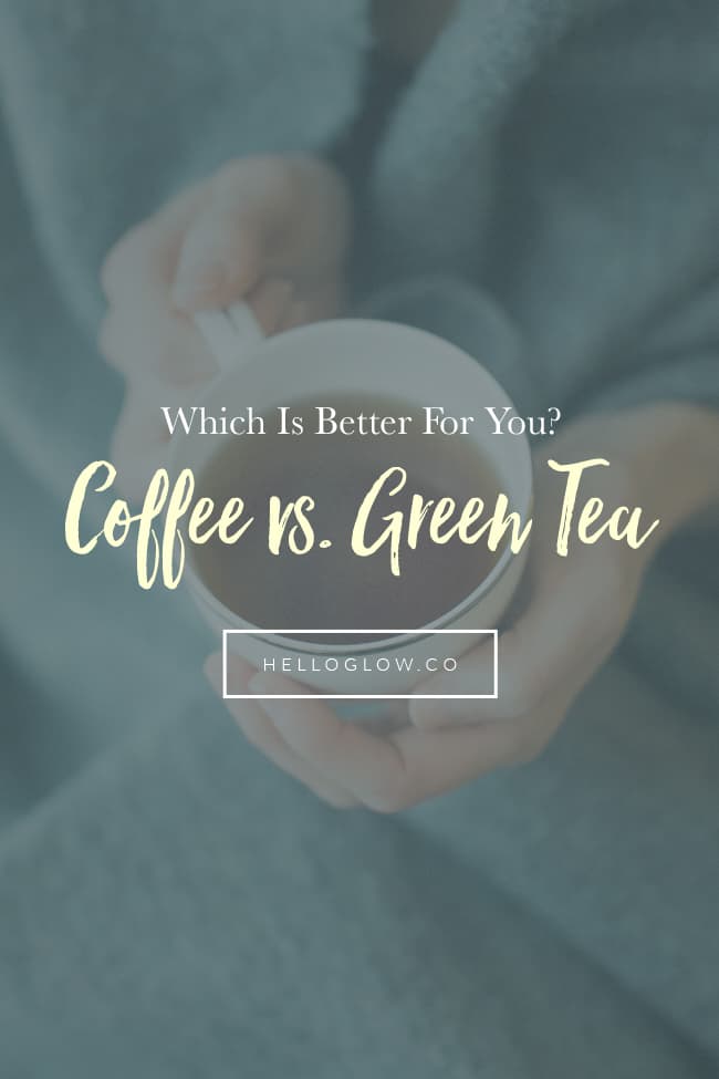 A Nutritionist Answers: Which Is Better, Coffee or Green Tea?
