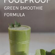 Foolproof green smoothie formula