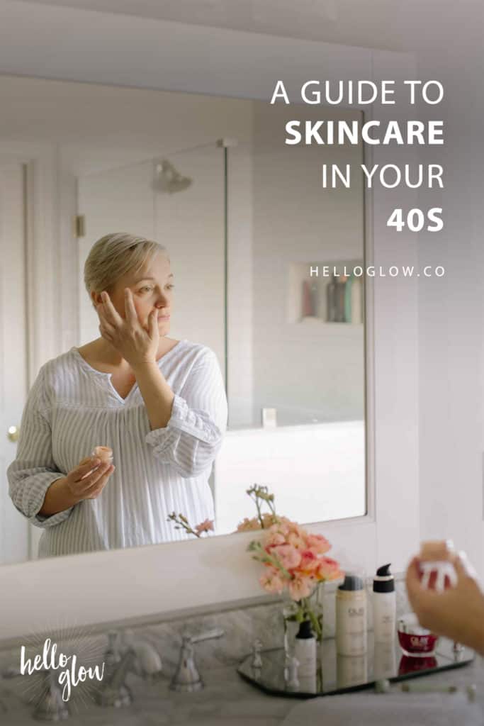 A Guide to Skincare in Your 40s