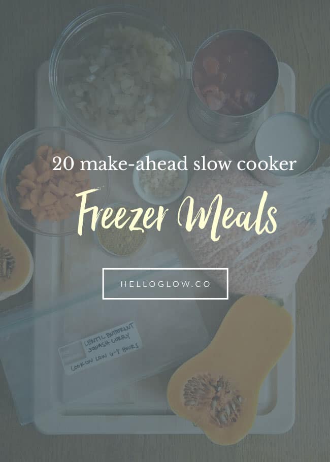 20 Make-Ahead Slow Cooker Freezer Meals – Hello Glow