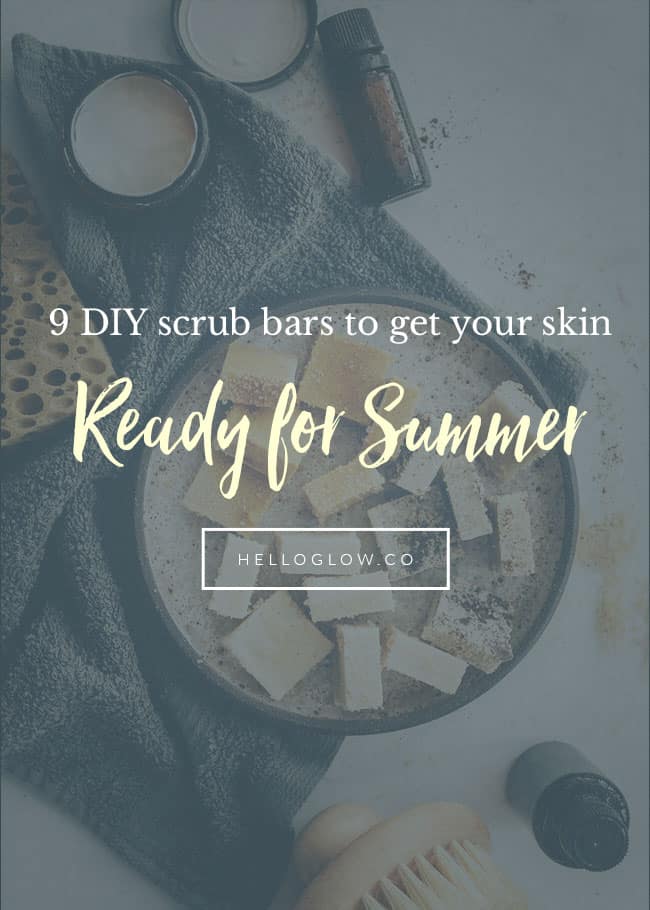 9 DIY Scrub Bars to Get Your Skin Ready For Summer