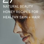 Honey beauty recipes