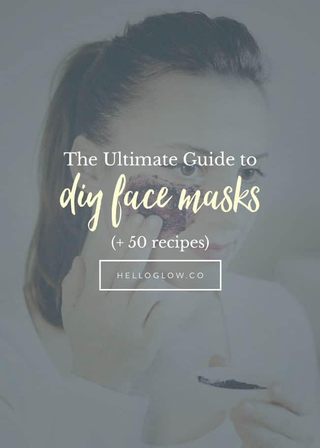 Ultimate DIY Face Mask Guide - HelloGlow.co