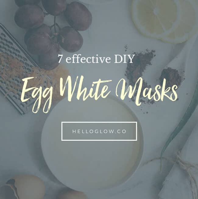 7 Effective Egg White Masks for Every Skin Type - HelloGlow.co