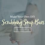 DIY Scrubbing Soap Bars for Dry Skin - Hello Glow