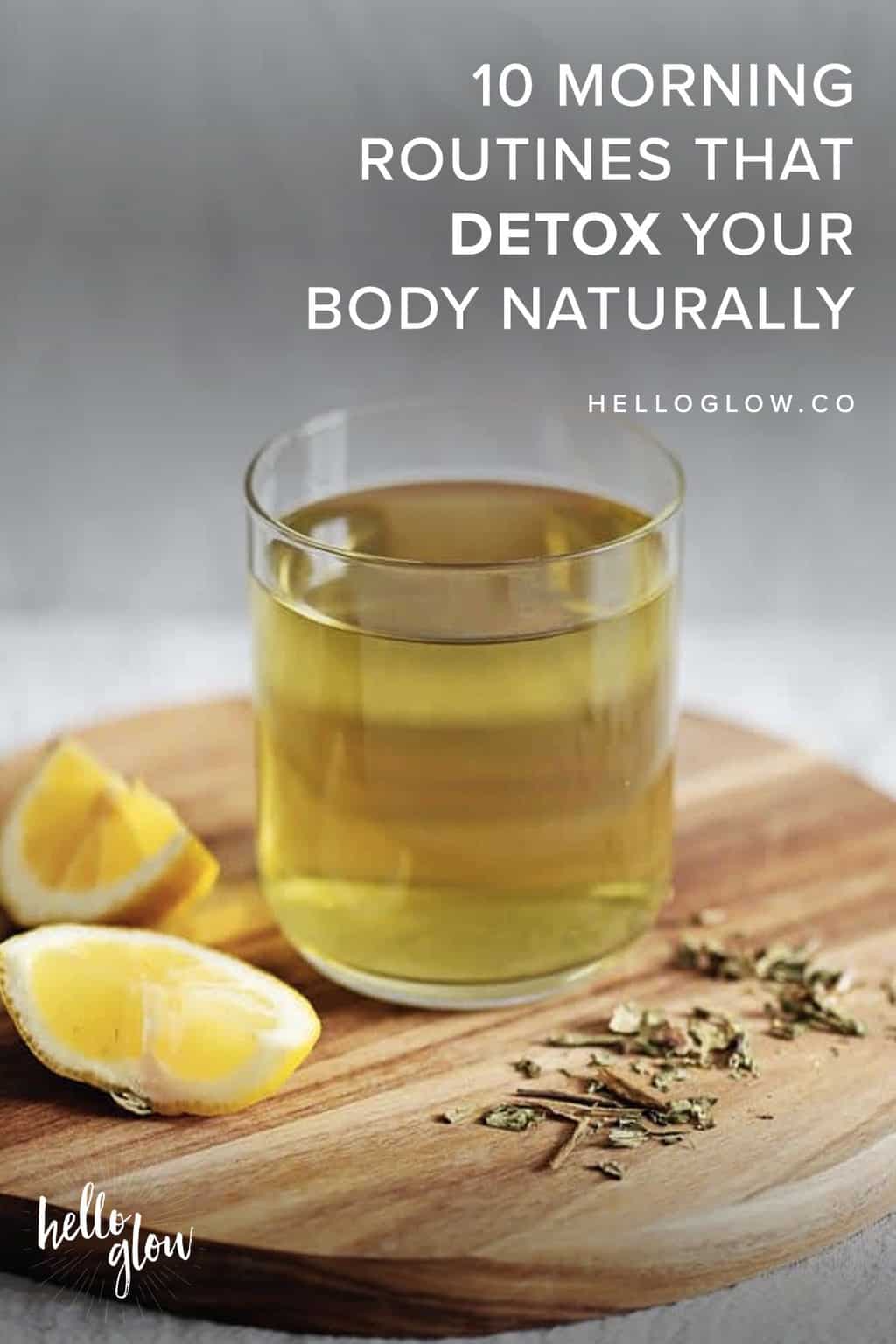 10 Morning Routines that Detox Your Body Naturally - HelloGlow.co