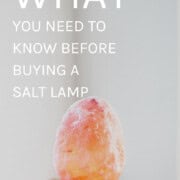 What you need to know before buying a salt lamp