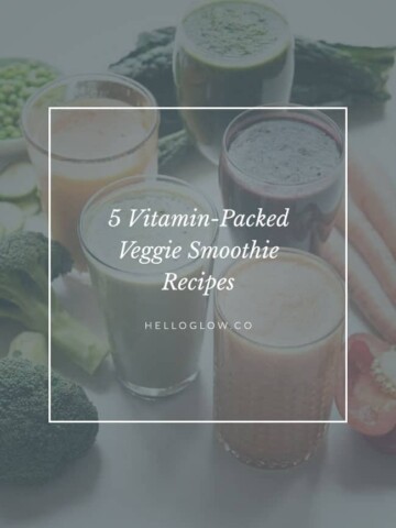 5 Vitamin-Packed Veggie Smoothie Recipes - HelloGlow.co