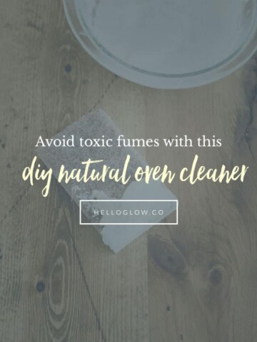 DIY natural oven cleaner - HelloGlow.co