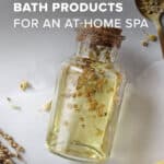Make your own bath products for an at-home spa - Hello Glow