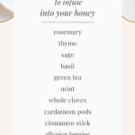 11 herbs + spices to infuse into your honey