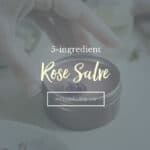 5-ingredient rose salve DIY from Hello Glow