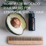 7 Homemade Avocado Hair Masks for Stronger, Shinier Hair