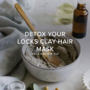 Detox your locks clay hair mask