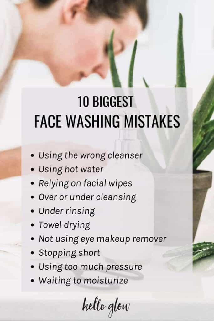 10 Biggest Face Washing Mistakes