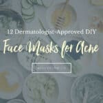 12 Dermatologist-Approved DIY Face Masks for Acne