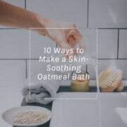 10 oatmeal bath recipes