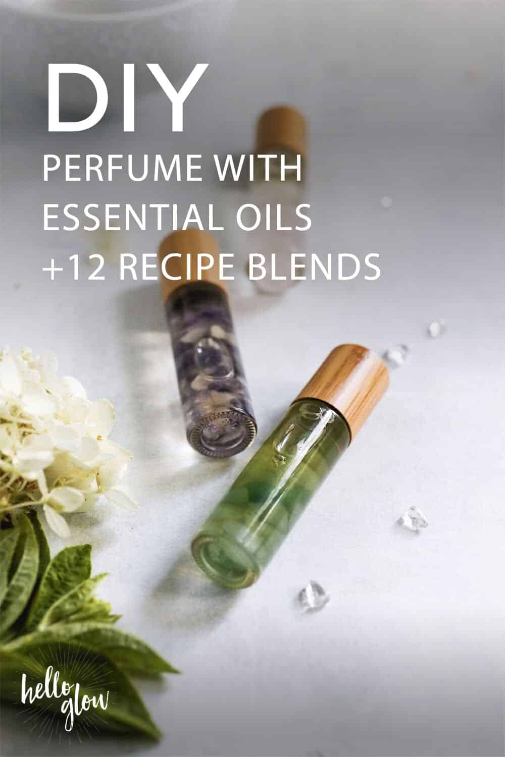 How To Make Essential Oil Perfume (+ 12 Recipe Blends) | Hello Glow