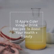 15 healthy ACV drinks