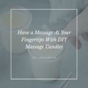 DIY Massage Candles